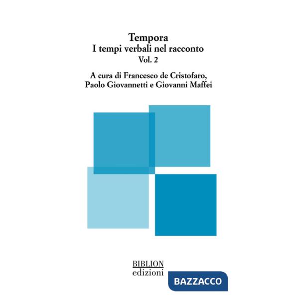 Tempora. I tempi verbali nel racconto. Vol. 2