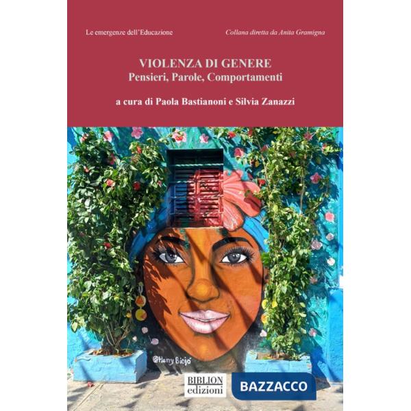 Violenza di genere. Pensieri, parole, comportamenti