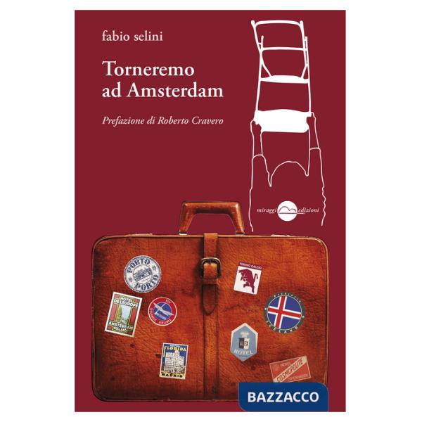 Torneremo ad Amsterdam