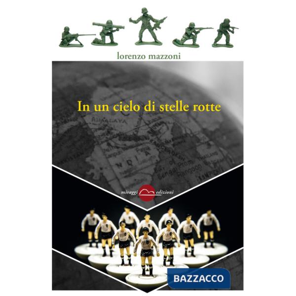 In un cielo di stelle rotte