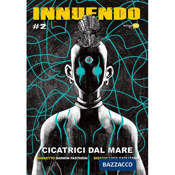 Innuendo. Vol. 2: Cicatrici dal mare