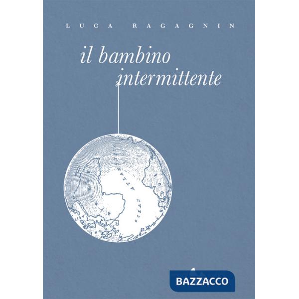 Bambino intermittente (Il)