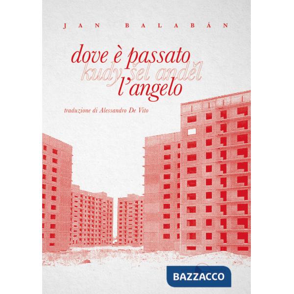 Dove è passato l'angelo. Ediz. integrale