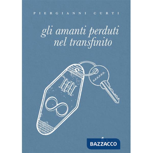 Amanti perduti nel transfinito (Gli)