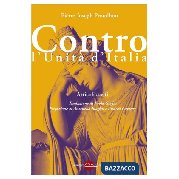 Contro l'Unità d'Italia. Articoli scelti