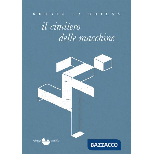 Cimitero delle macchine (Il)