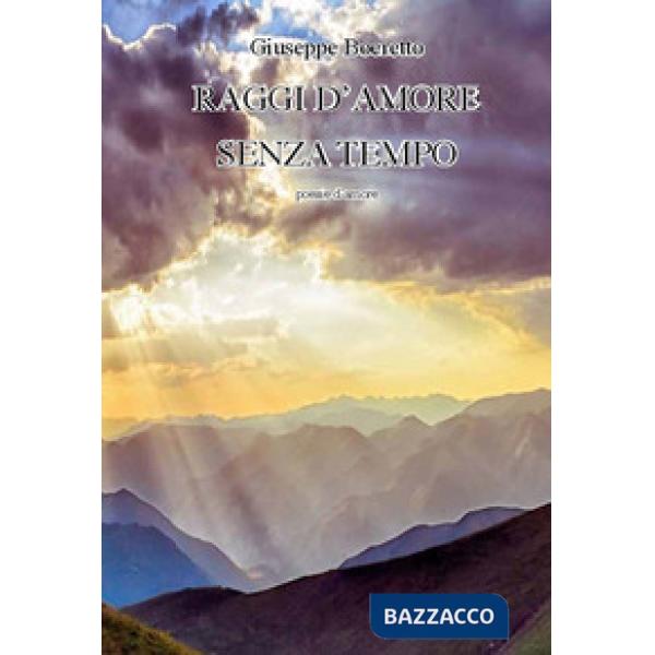 Raggi d'amore senza tempo