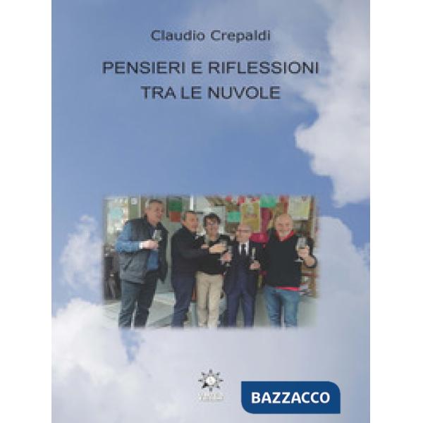 Pensieri e riflessioni tra le nuvole