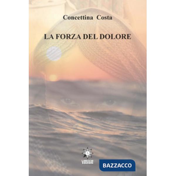 Forza del dolore (La)