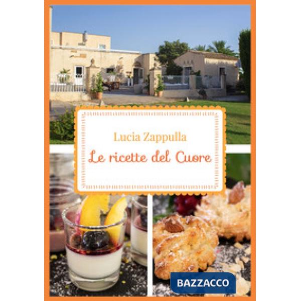 Ricette del cuore. Ediz. italiana e inglese (Le)