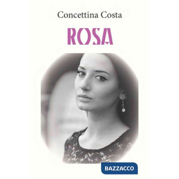 Rosa. Ediz. integrale