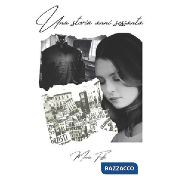 Storia anni sessanta (Una)