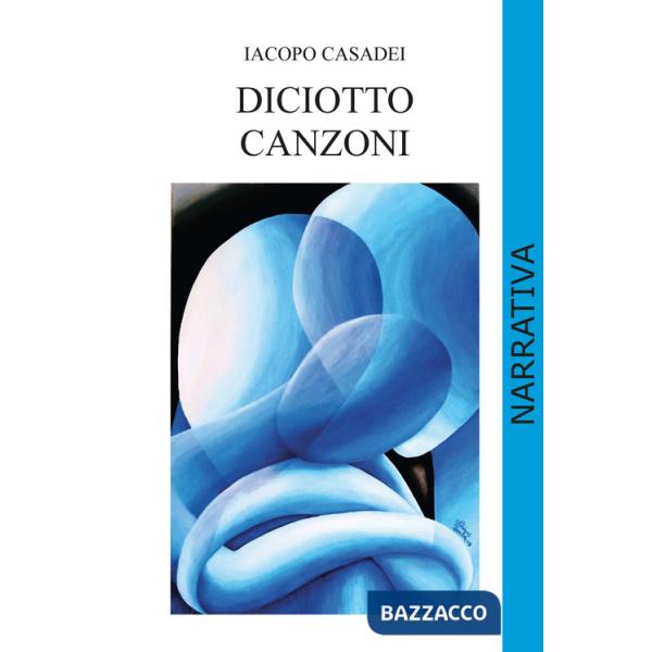 18 canzoni. Ediz. integrale