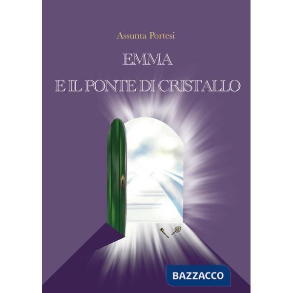 Emma e il ponte di cristallo
