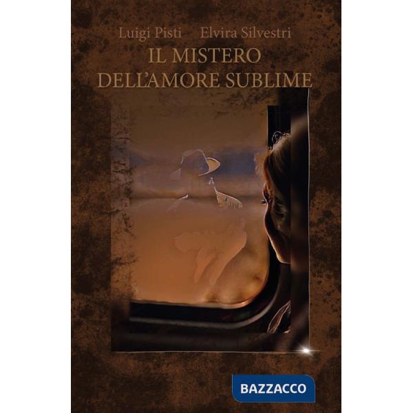 Mistero dell'amore sublime (Il)