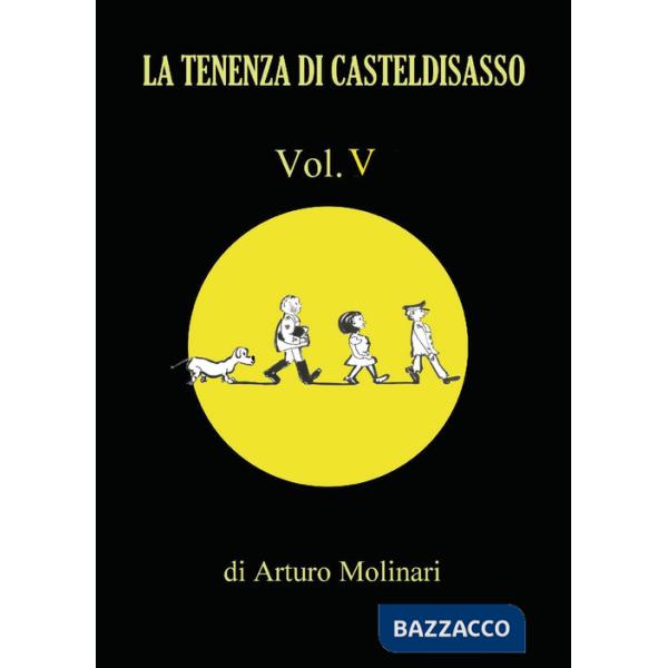 Tenenza di Casteldisasso (La). Vol. 5