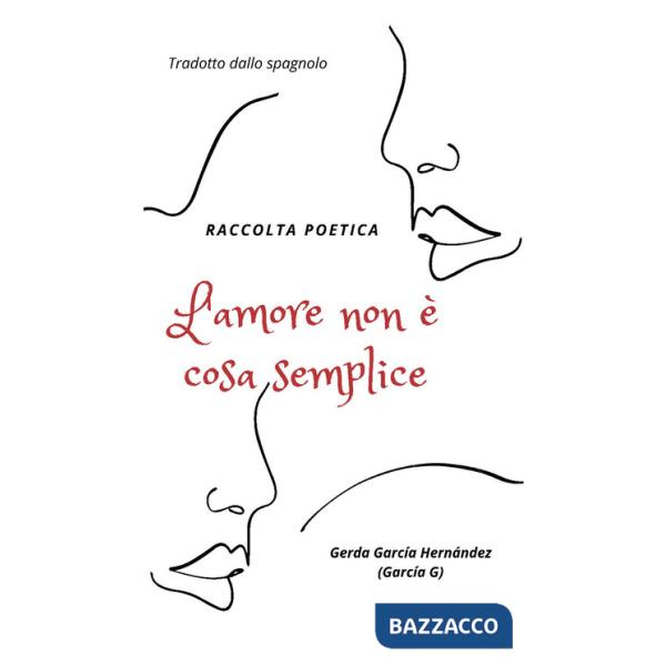 Amore non è cosa semplice (L')