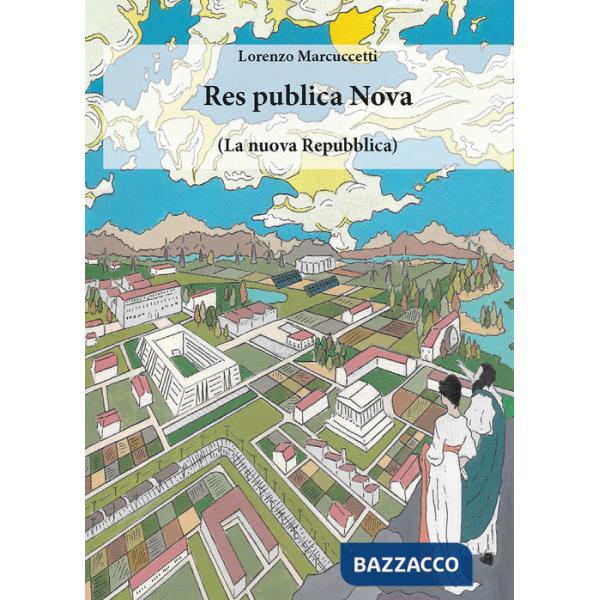 Res publica Nova. (La nuova Repubblica)