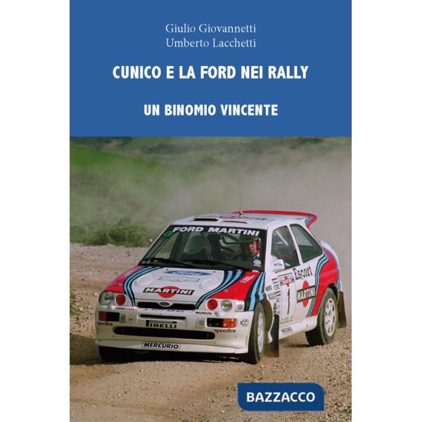Cunico e la Ford nei rally. Un binomio vincente