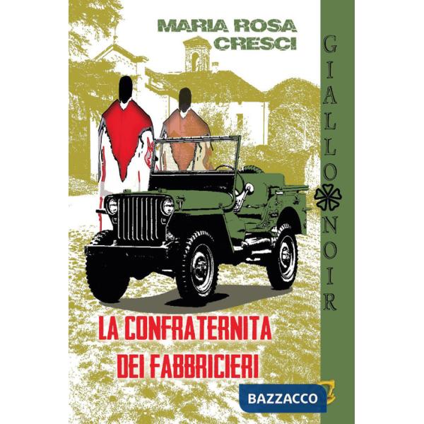 Confraternita dei fabbriceri. Ediz. integrale (La)