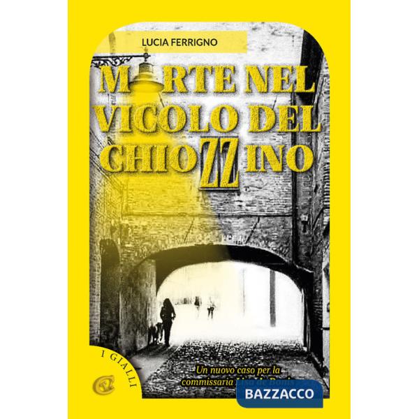 Morte nel vicolo del chiozzino