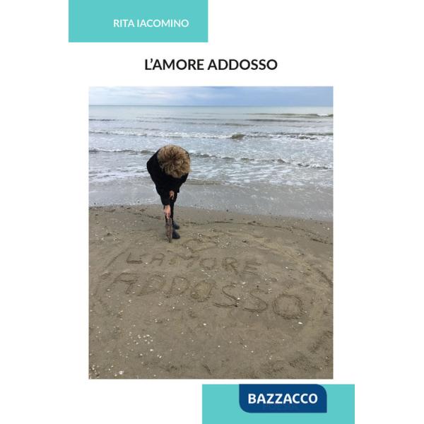 Amore adosso. Ediz. integrale (L')