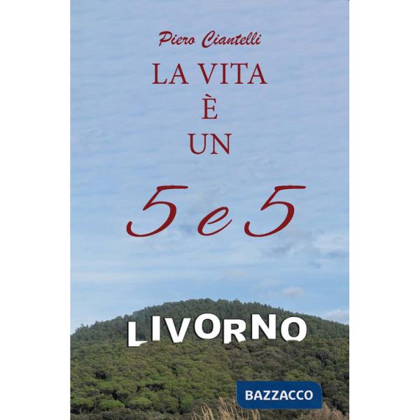 VITA È UN 5e5 (LA)