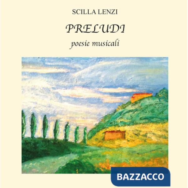 Preludi. Poesie musicali. Ediz. integrale