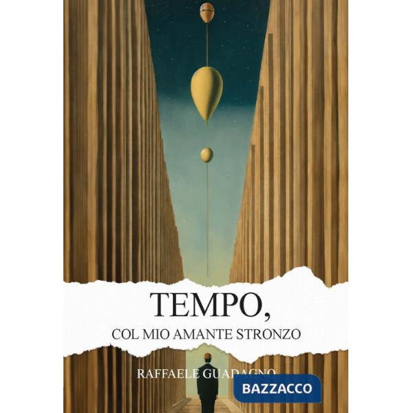 Tempo, col mio amante stronzo. Ediz. integrale