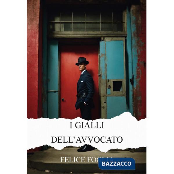 Gialli dell'avvocato. Ediz. integrale (I)