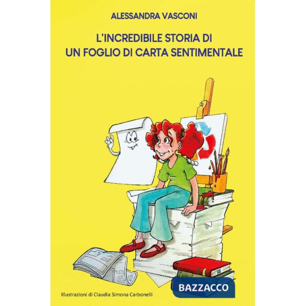 Incredibile storia di un foglio di carta sentimentale. Ediz. integrale (L')