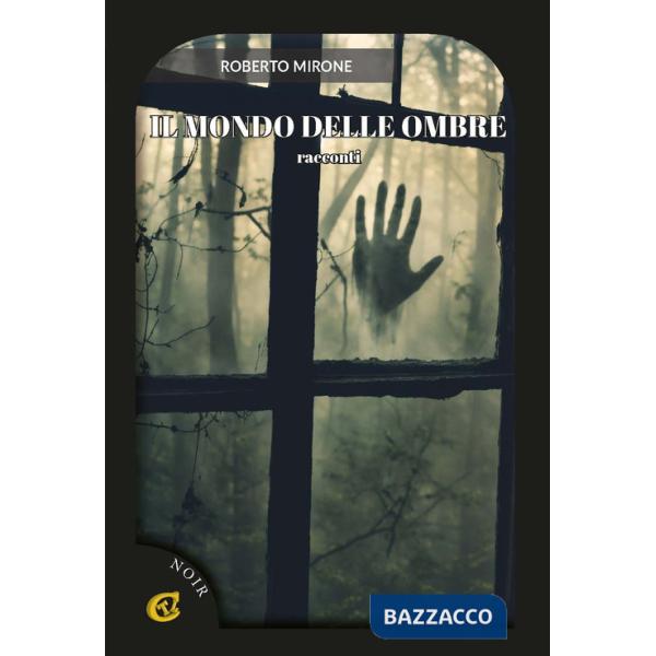 Mondo delle ombre (Il)