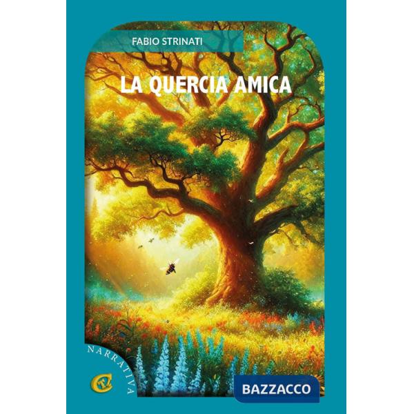 Quercia amica (La)
