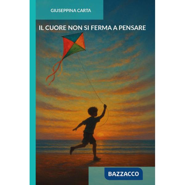 Cuore non si ferma a pensare. Ediz. integrale (Il)