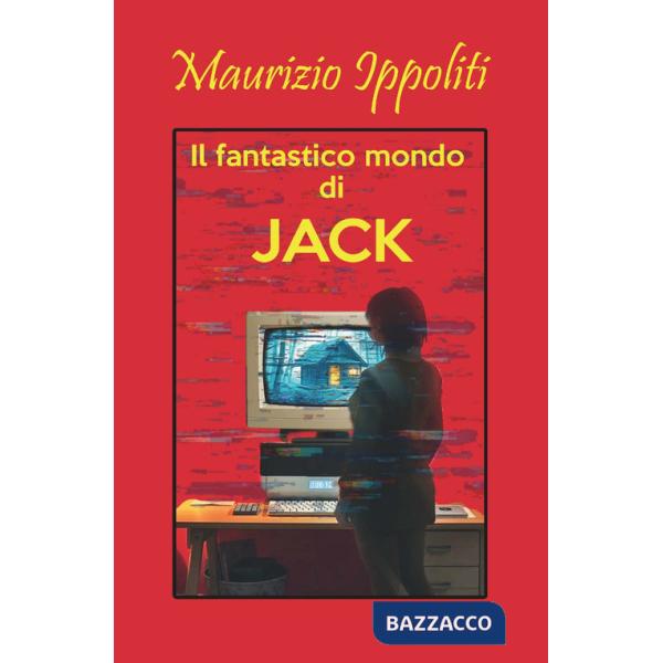 Fantastico mondo di Jack (Il)