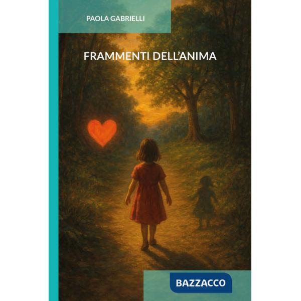 Frammenti dell'anima. Ediz. integrale