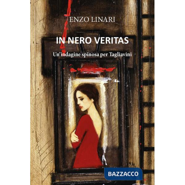 In nero veritas. Un'indagine spinosa per Tagliavini. Ediz. integrale