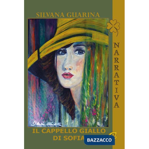 Cappello giallo di Sofia. Ediz. integrale (Il)