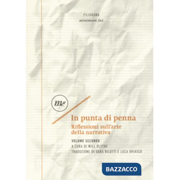 In punta di penna. Riflessioni sull'arte della narrativa. Vol. 2