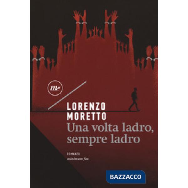 Volta ladro, sempre ladro (Una)