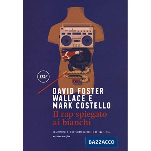 Rap spiegato ai bianchi (Il)