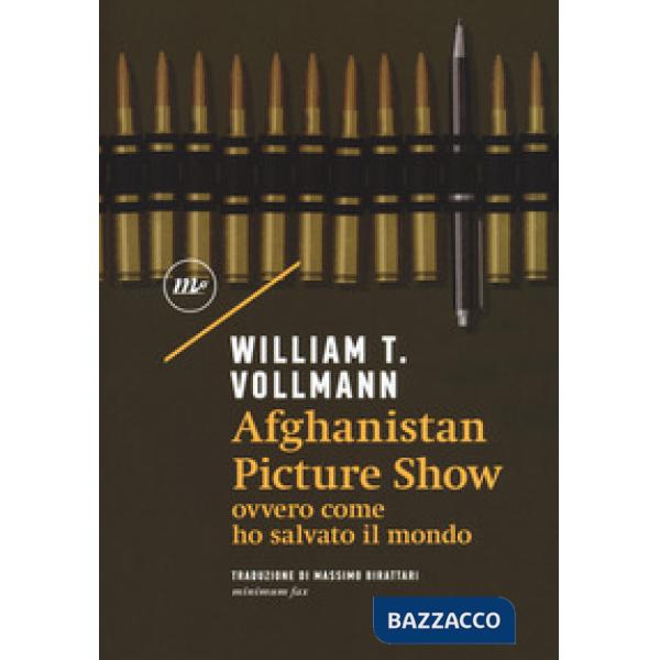 Afghanistan Picture Show ovvero, come ho salvato il mondo