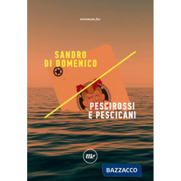 Pescirossi e pescicani