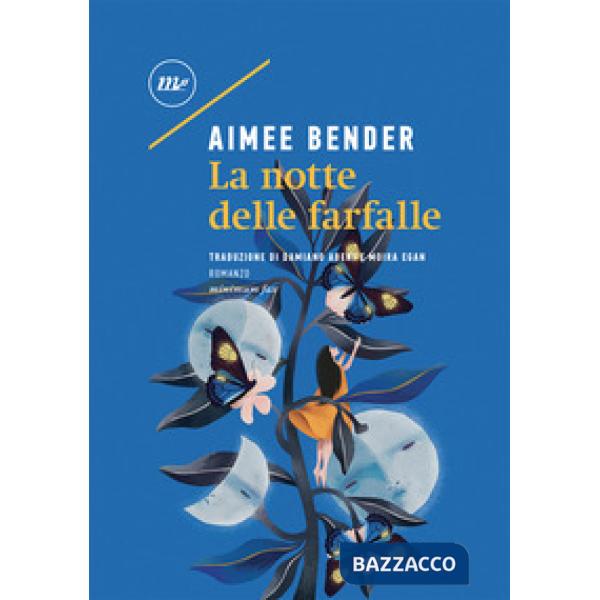 Notte delle farfalle (La)