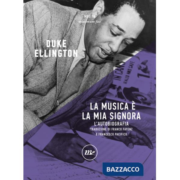 Musica è la mia signora. L'autobiografia (La)