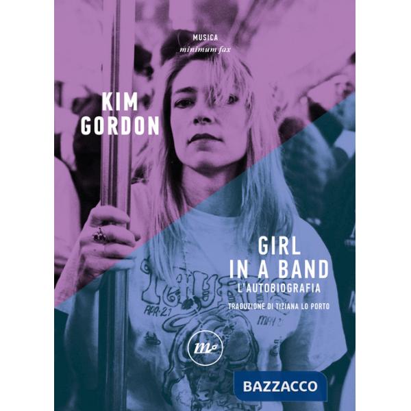 Girl in a band. L'autobiografia