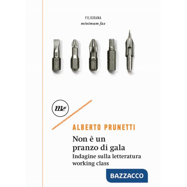 Non è un pranzo di gala. Indagine sulla letteratura working class