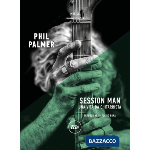 Session man. Una vita da chitarrista