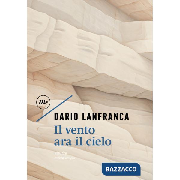 Vento ara il cielo (Il)