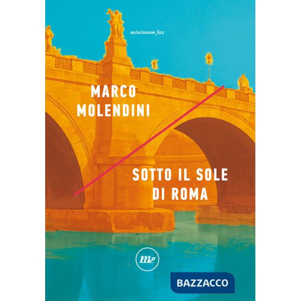 Sotto il sole di Roma